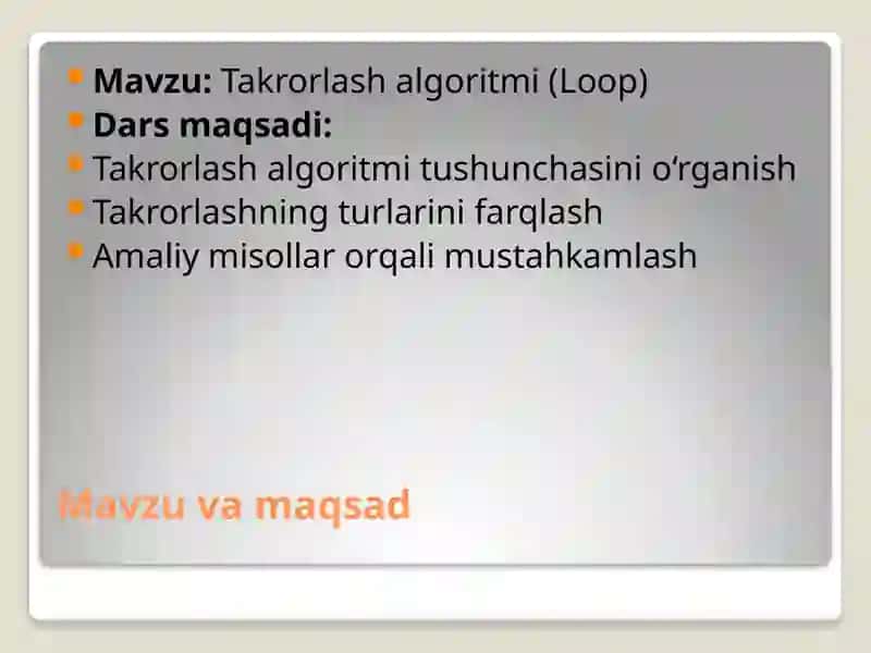 Takrorlash algoritmi (Loop) 2