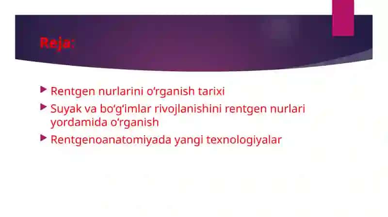 Rentgen nurlarini o‘rganish tarixi, suyak va bo‘g‘imlar rivojlanishini rentgen nurlari yordamida o‘r 2