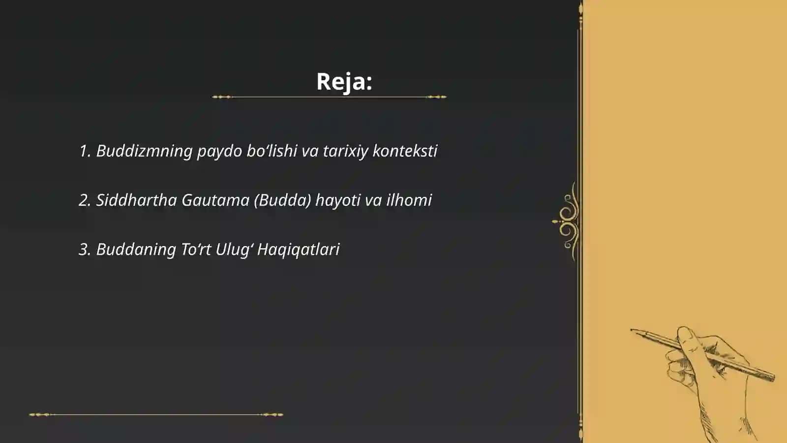 Buddizm din tarixi va asosiy gʻoyalari 2