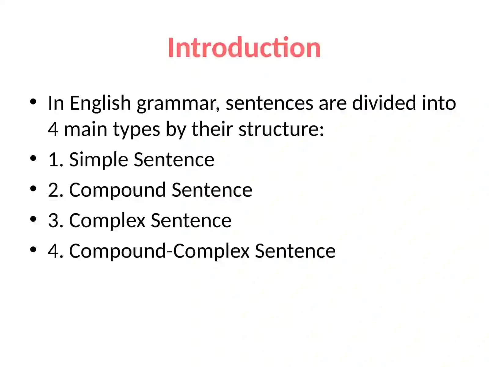Types of Sentences (By Structure) 2