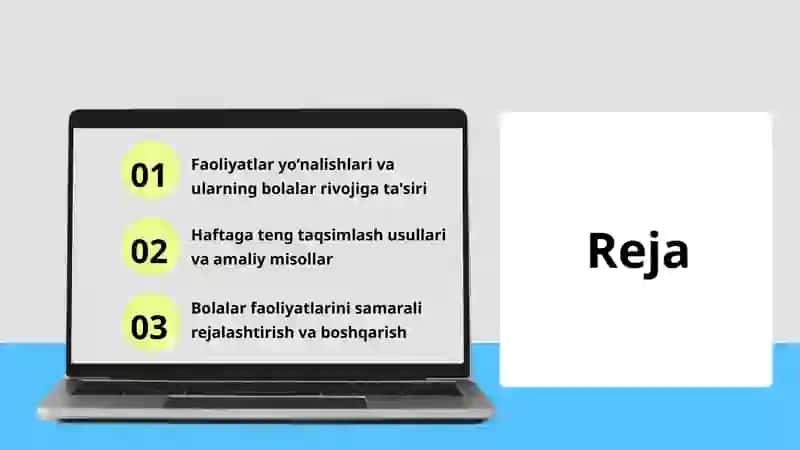 Bolalar faoliyati yo‘nalishlari. Faoliyatlarni haftaga teng taqsimlash 2