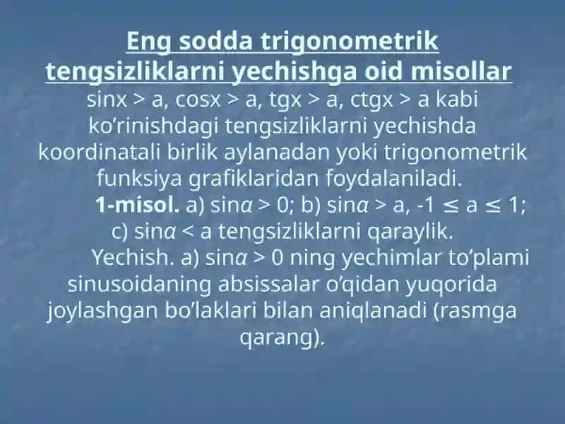 Trigonometrik tengsizliklarni yechish usullari 2