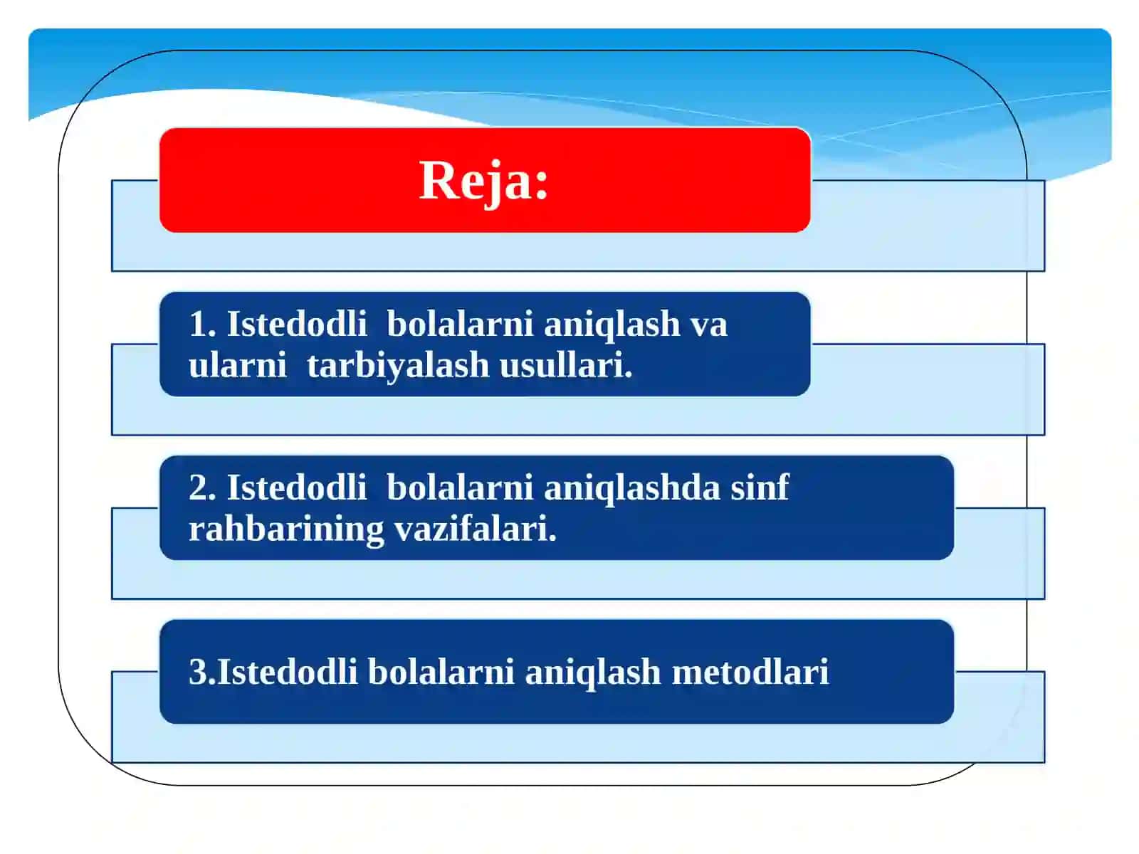 Iste`dodli bolalarni aniqlash va ularni tarbiyalash 2