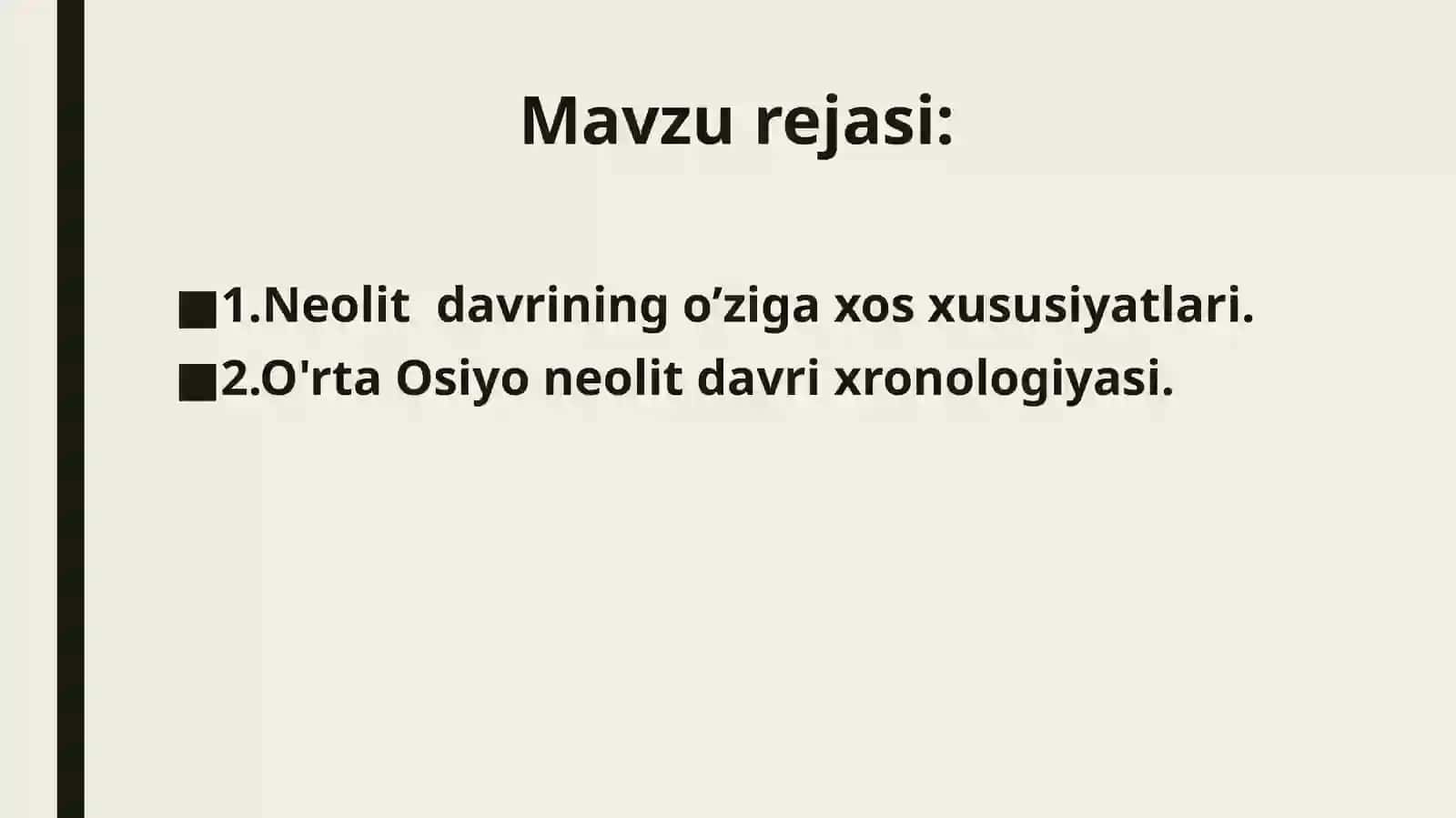 Neolit davriyodgorliklari 2