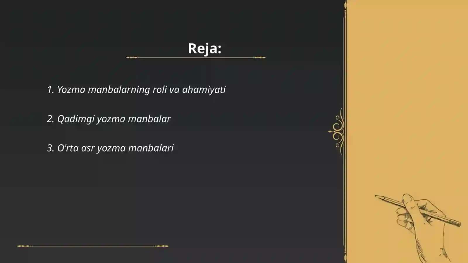 Yozma manbalarning asosiy xillari 2