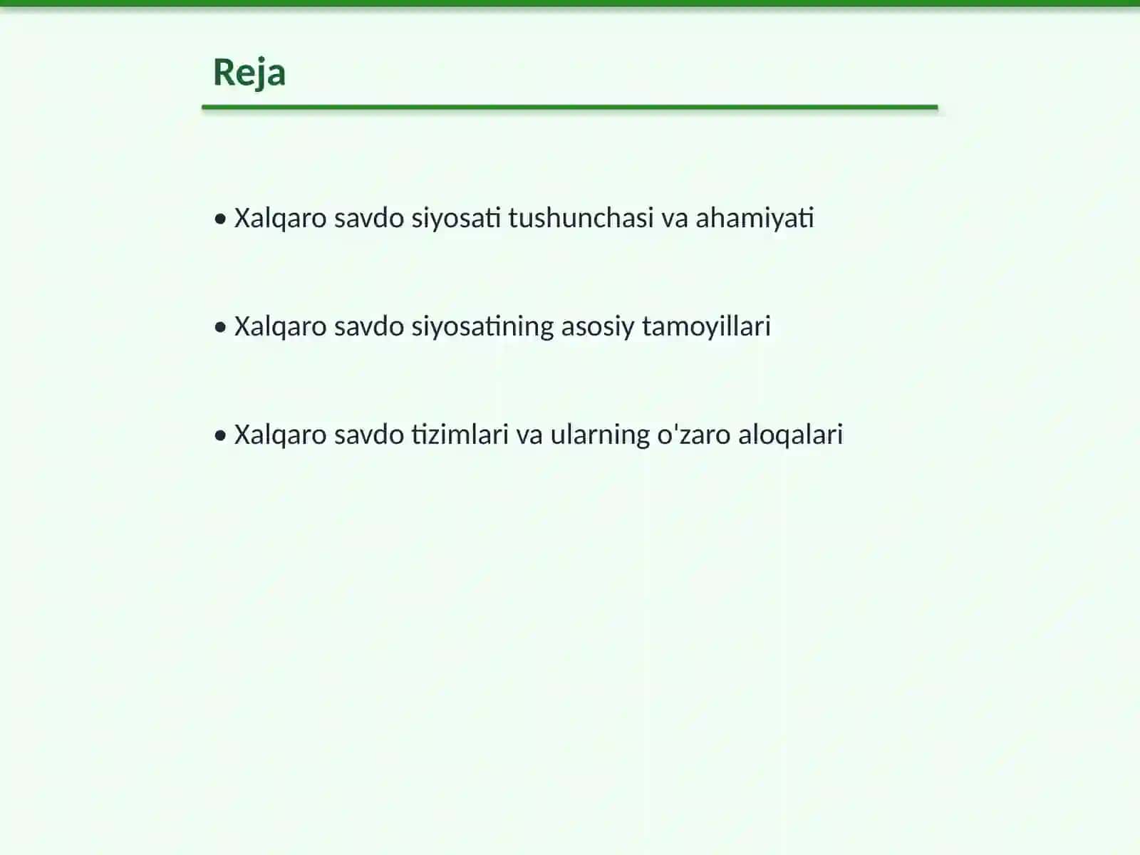 Xalqaro savdo siyosati va proteksionizm. Oʻzbekistonning tashqi savdo strategiyasi 2