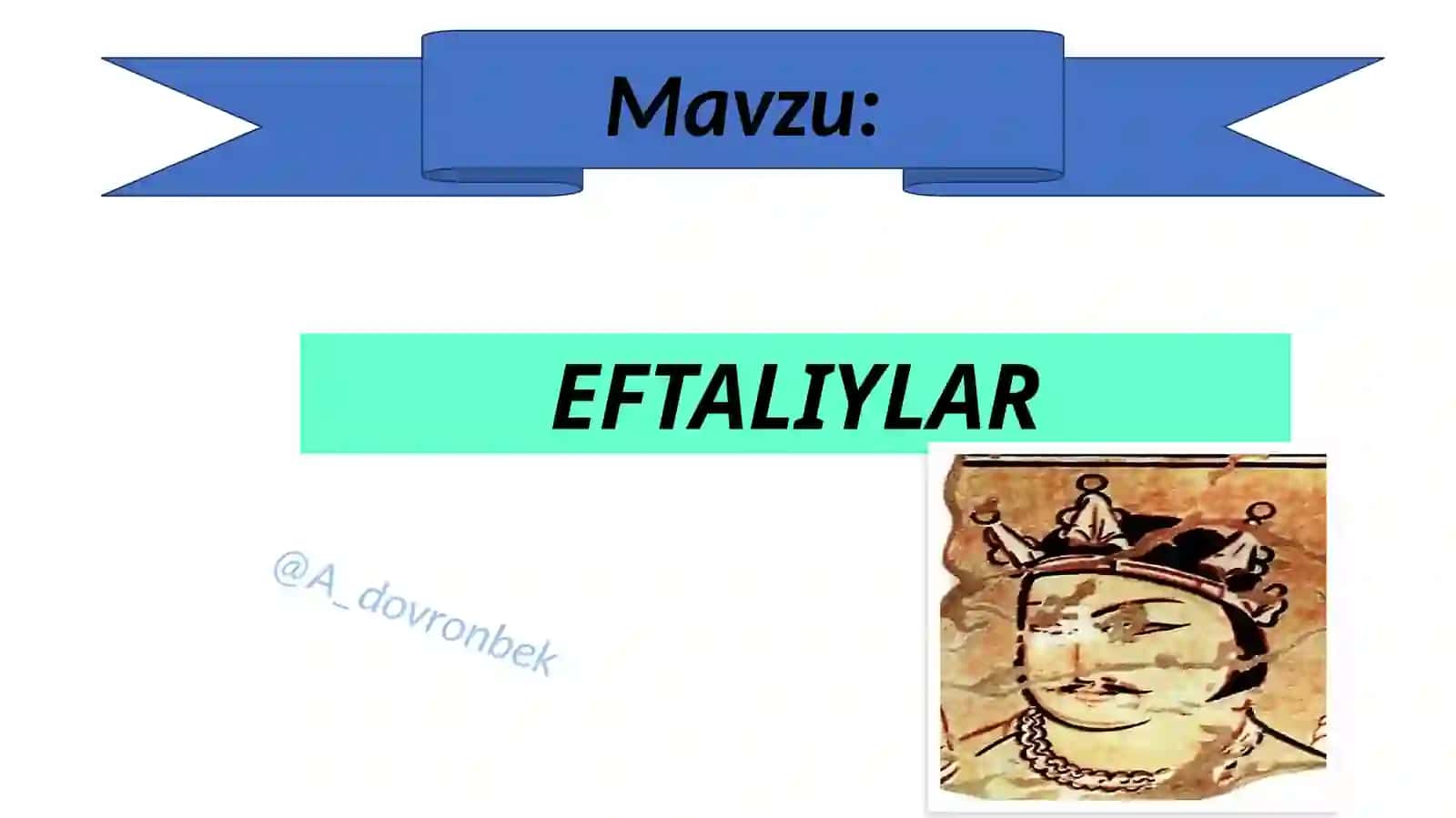 Eftaliylar 2