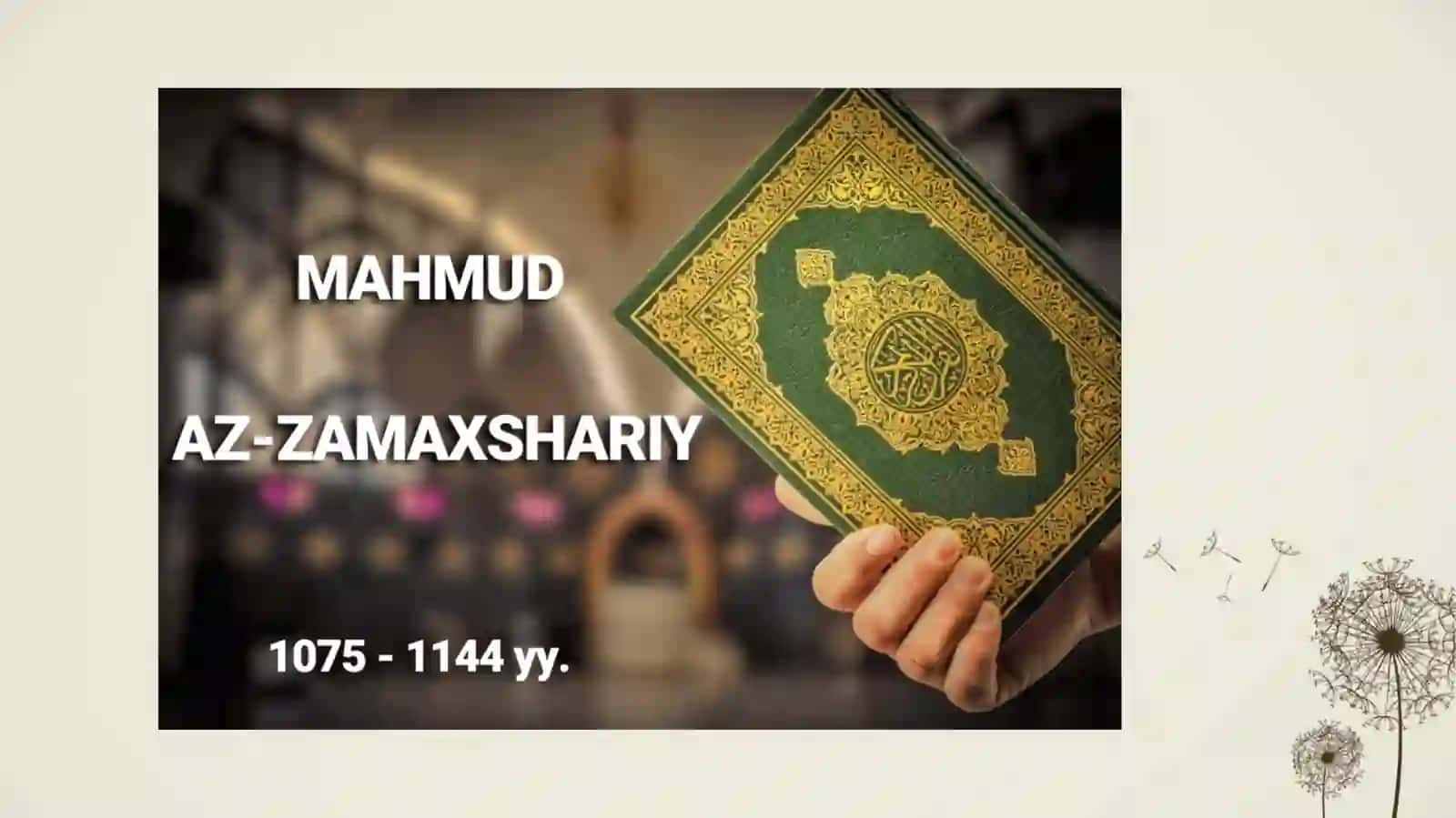 Abu-l-Qosim Mahmud ibn Umar az-Zamakhshariy 2