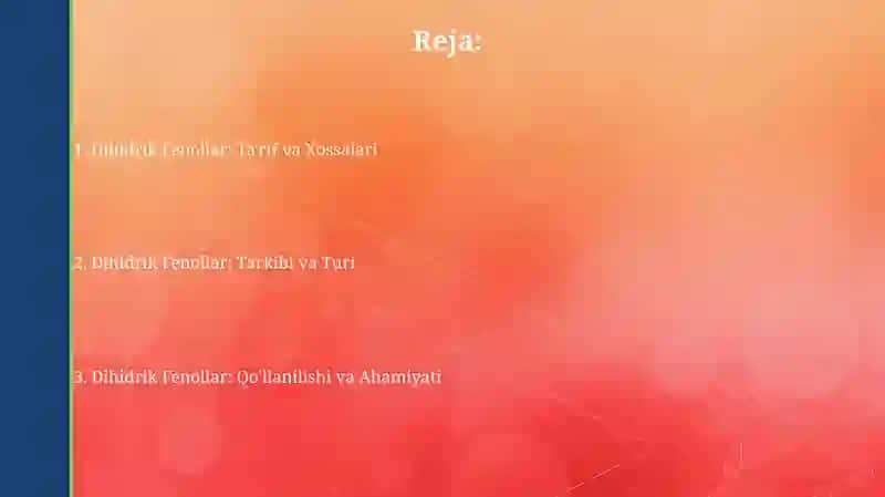 Dihidrik Fenollar: Ta'rif va Xossalari 2