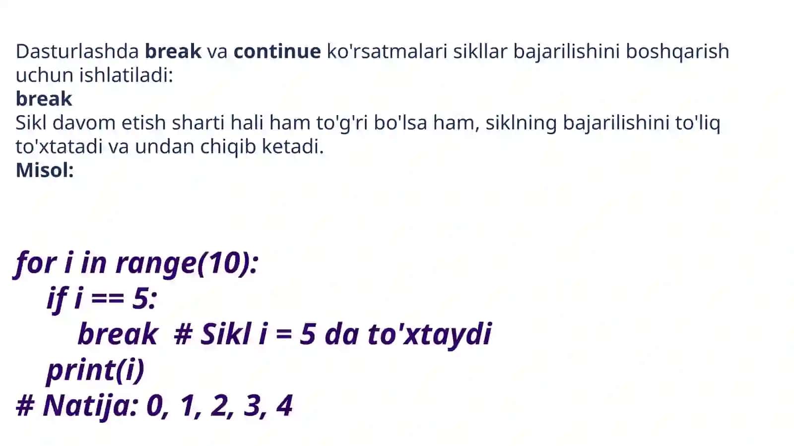 Sikllarni boshqarish.Continue va Breakoperatorlari 2