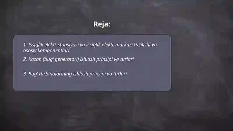 Issiqlik elektr stansiyalari va Issiqlik elektr markazlari ishlash prinsipi 2