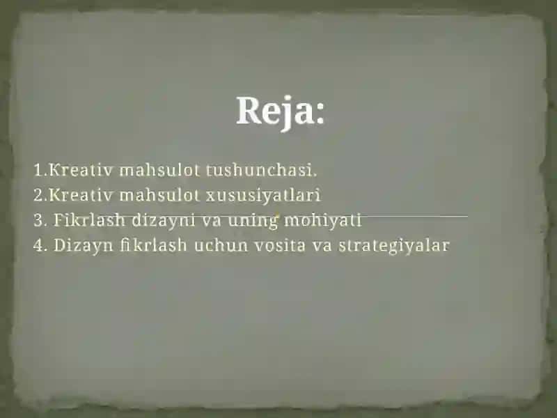 Kreativ mahsulot va fikrlash dizayni (“Design thinking”) 2