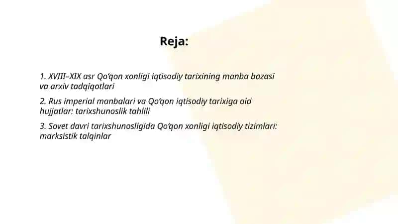 XVIlI-XIX asr Qo'qon xonligi iqtisodiy tarixining tarixshunosligi 2