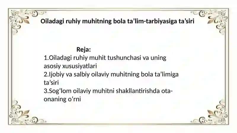 Oiladagi ruhiy muhitning bola ta’lim-tarbiyasiga ta’siri 2