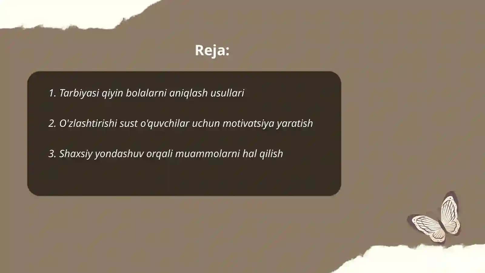 Tarbiyasi qiyin va o'zlashtirmovchi o'quvchilar bilan ishlash metodlari 2