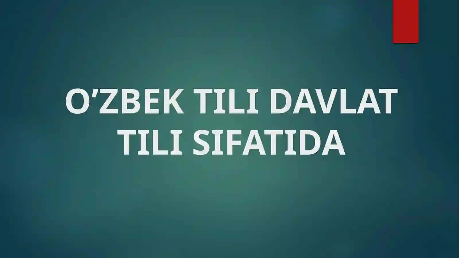 O'zbek tili davlat tili sifatida 2
