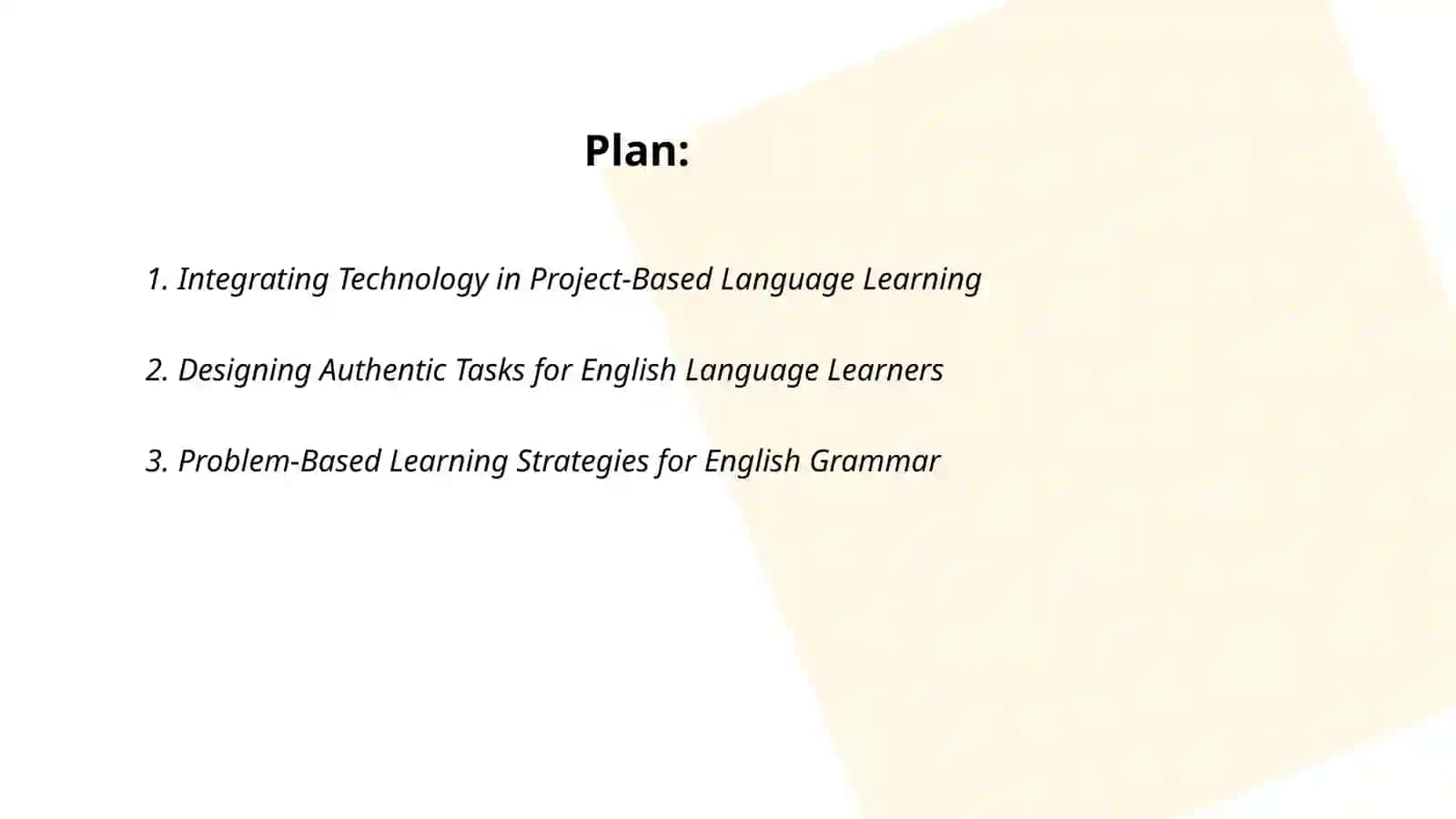 Project and problem-based approaches to English language teaching and assessment 2