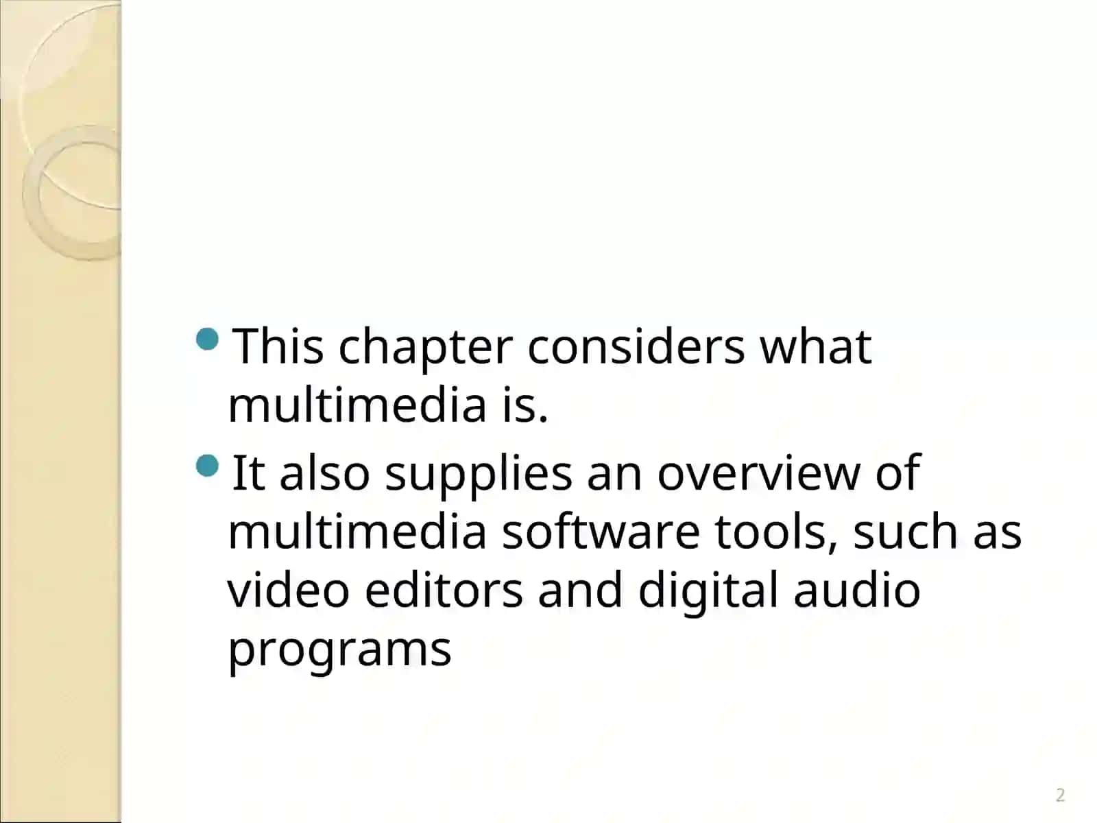 Chapter 1: Introduction and Multimedia Data Representations 2