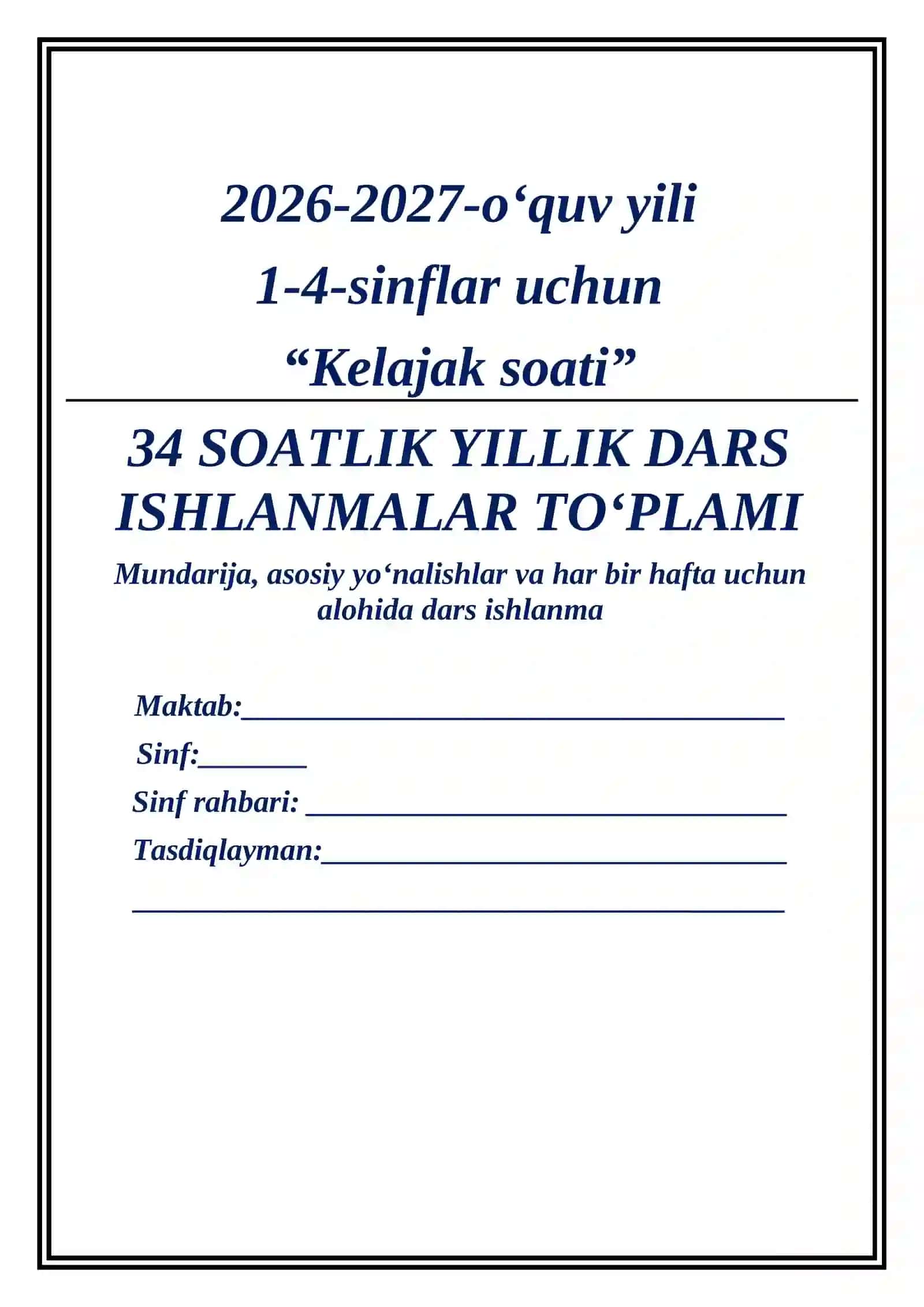 1-4-sinflar uchun Kelajak soati dars ishlanmasi 2