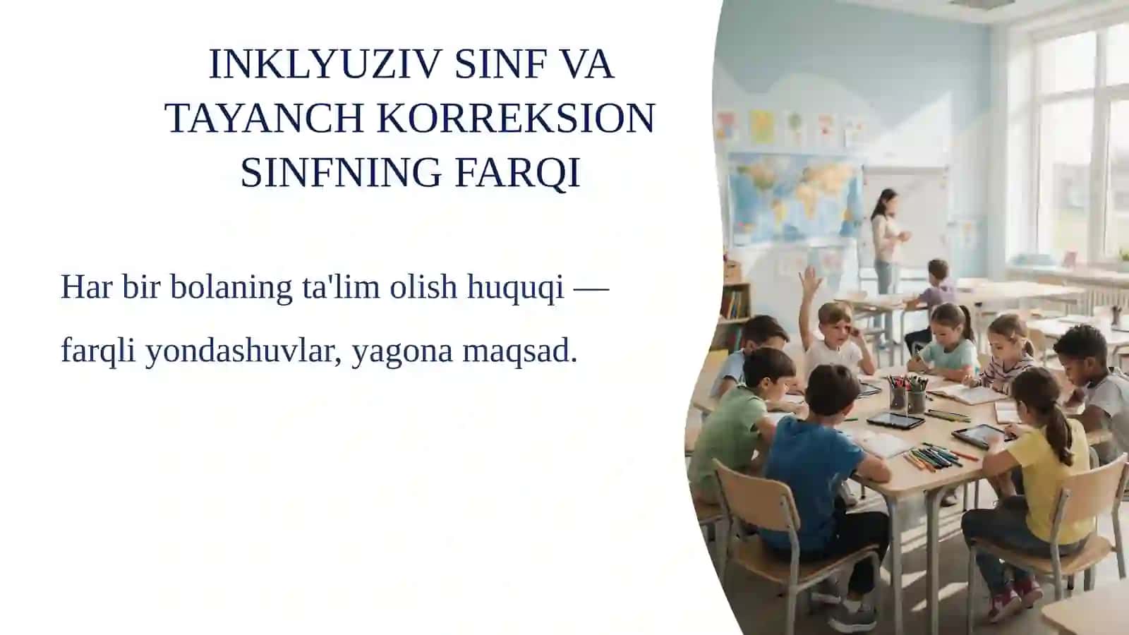 Inklyuziv ta‘lim sinflari va boshlang`ich tayanch korreksion sinflarda imkoniyati cheklangan bolalarni o‘qitish bo‘yicha pedagogik jarayonni tashkil etish yo‘llari 2