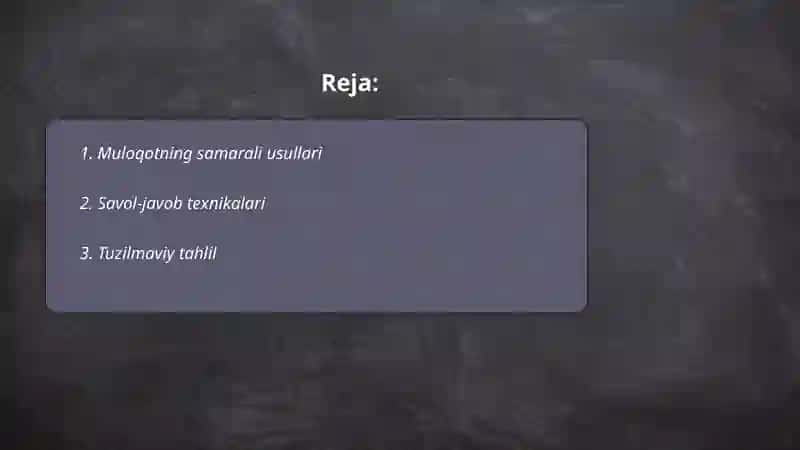 Muloqotning samarali usullari 2