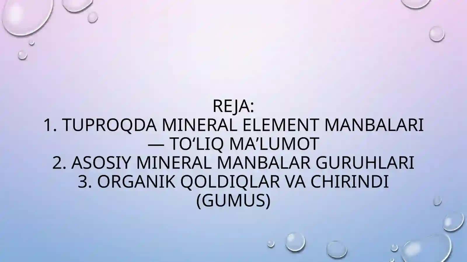 Tuproqda mineral element manbalari 2