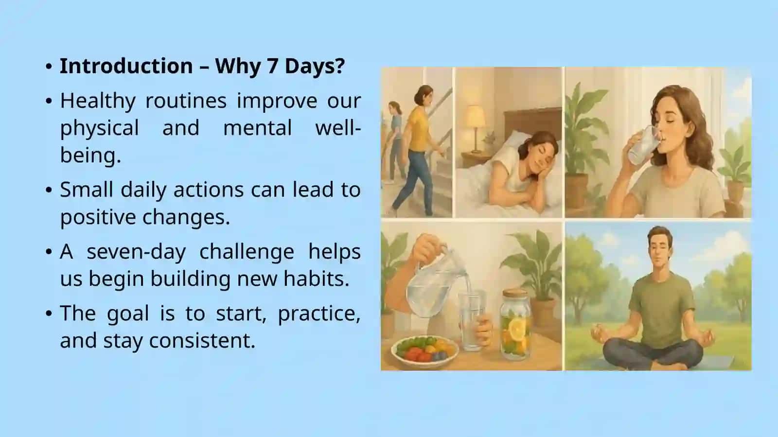 7 Days to Create Healthy Routines 2