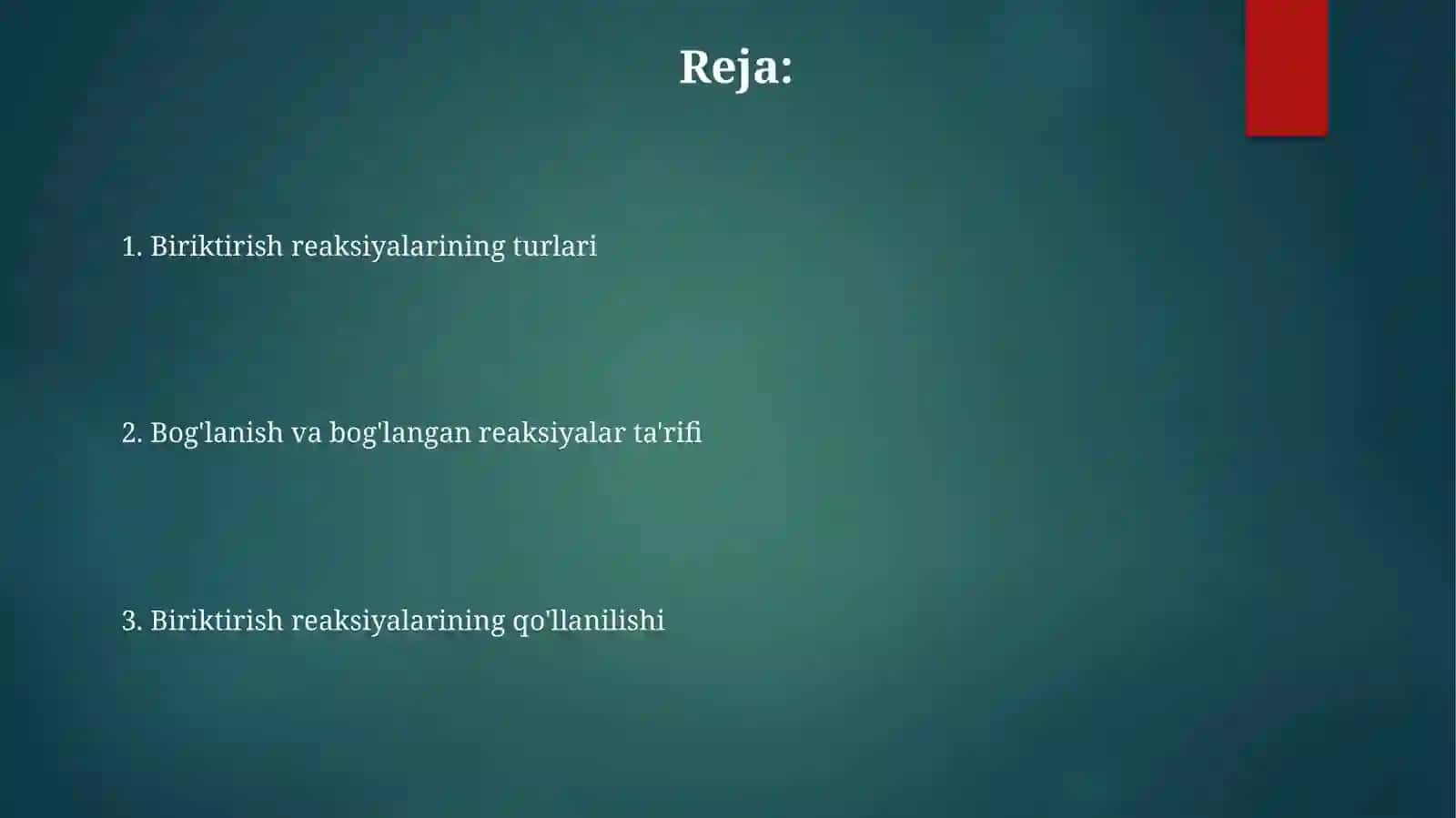 Bog'lanish reaksiyalari 2