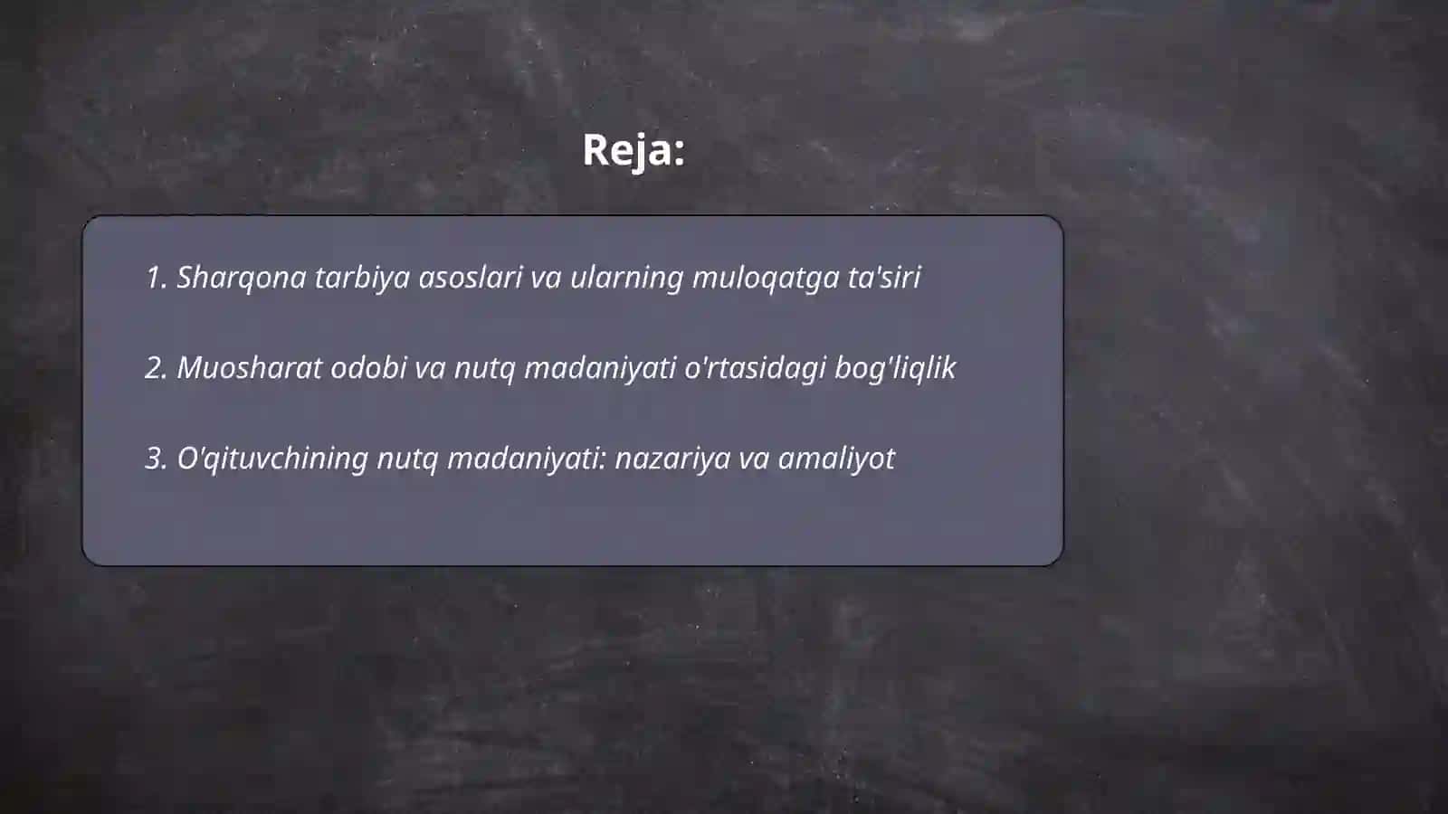 Sharqona tarbiya va muosharat odobining muloqatga tasiri. O'qituvchining nutq madaniyati va notiqlik san'ati 2