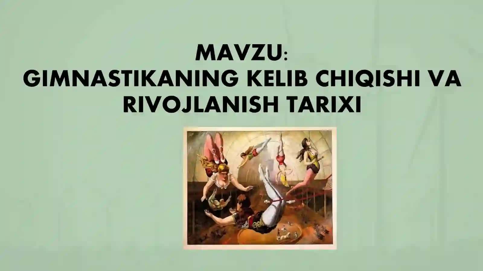 GIMNASTIKANING KELIB CHIQISHI VA RIVOJLANISH TARIXI 2