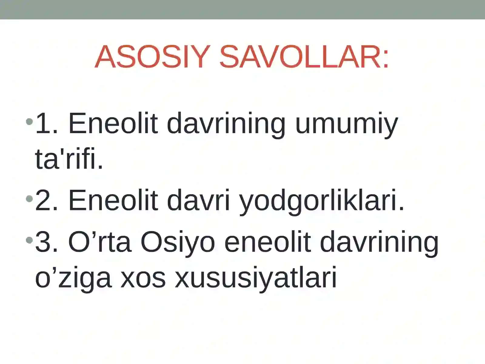 Eneolit davri va uning yodgorliklari 2