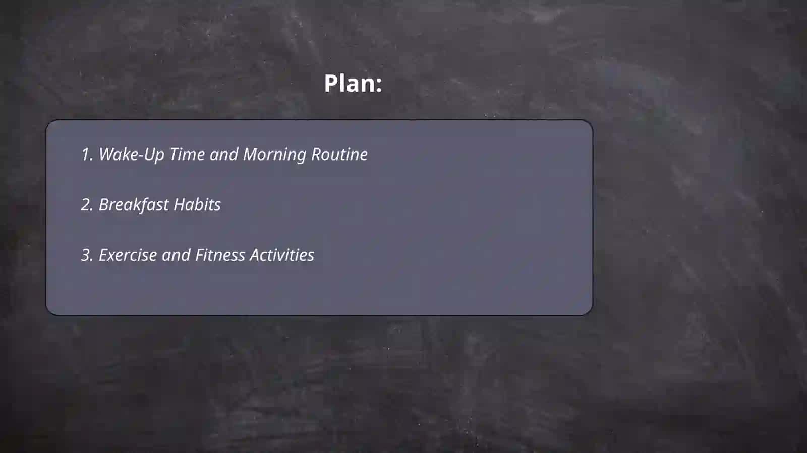 Daily routine 2