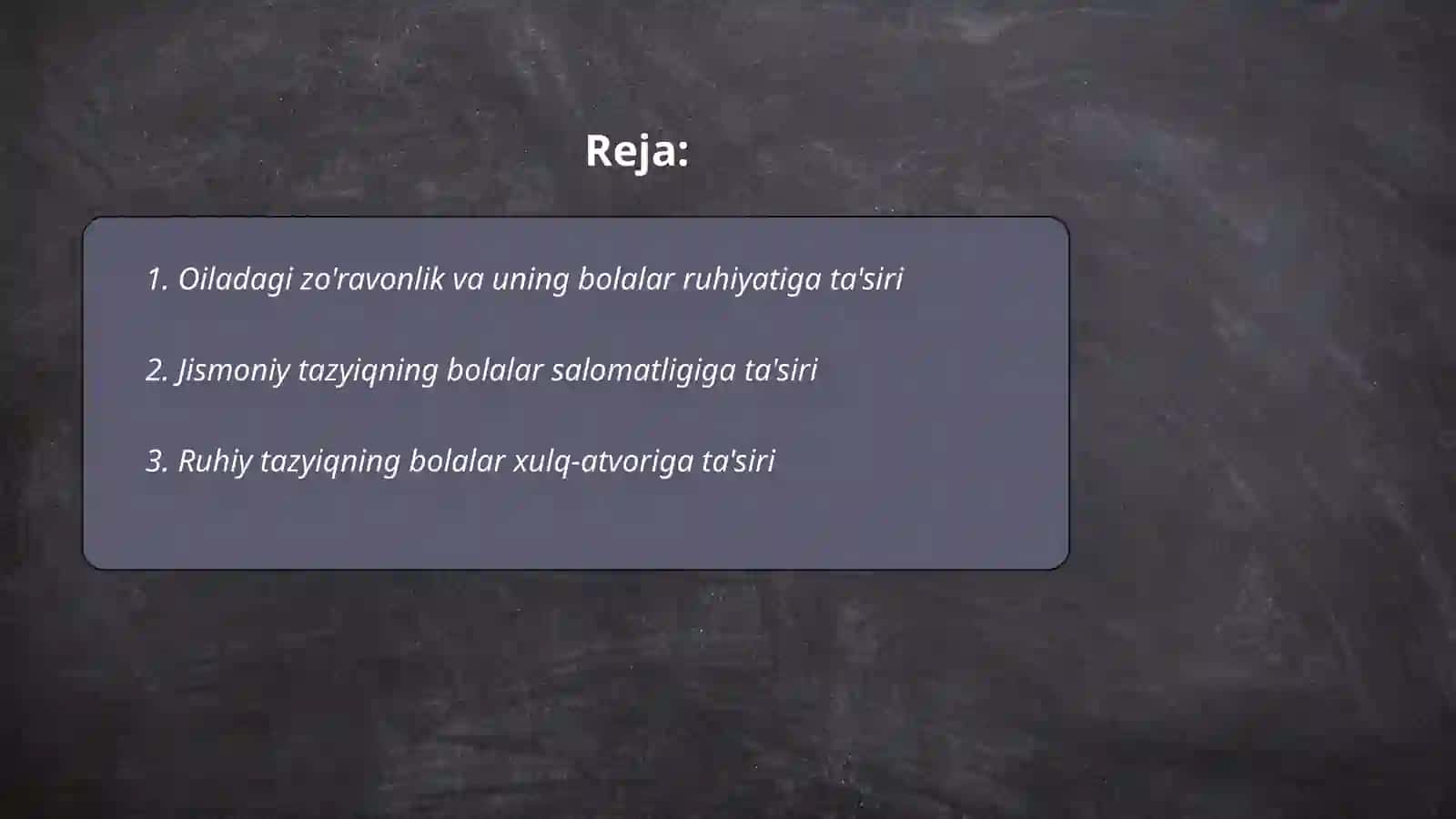 Oilada bolaga ruxiy va jismoniy tazik xulq og‘ishishining omili 2