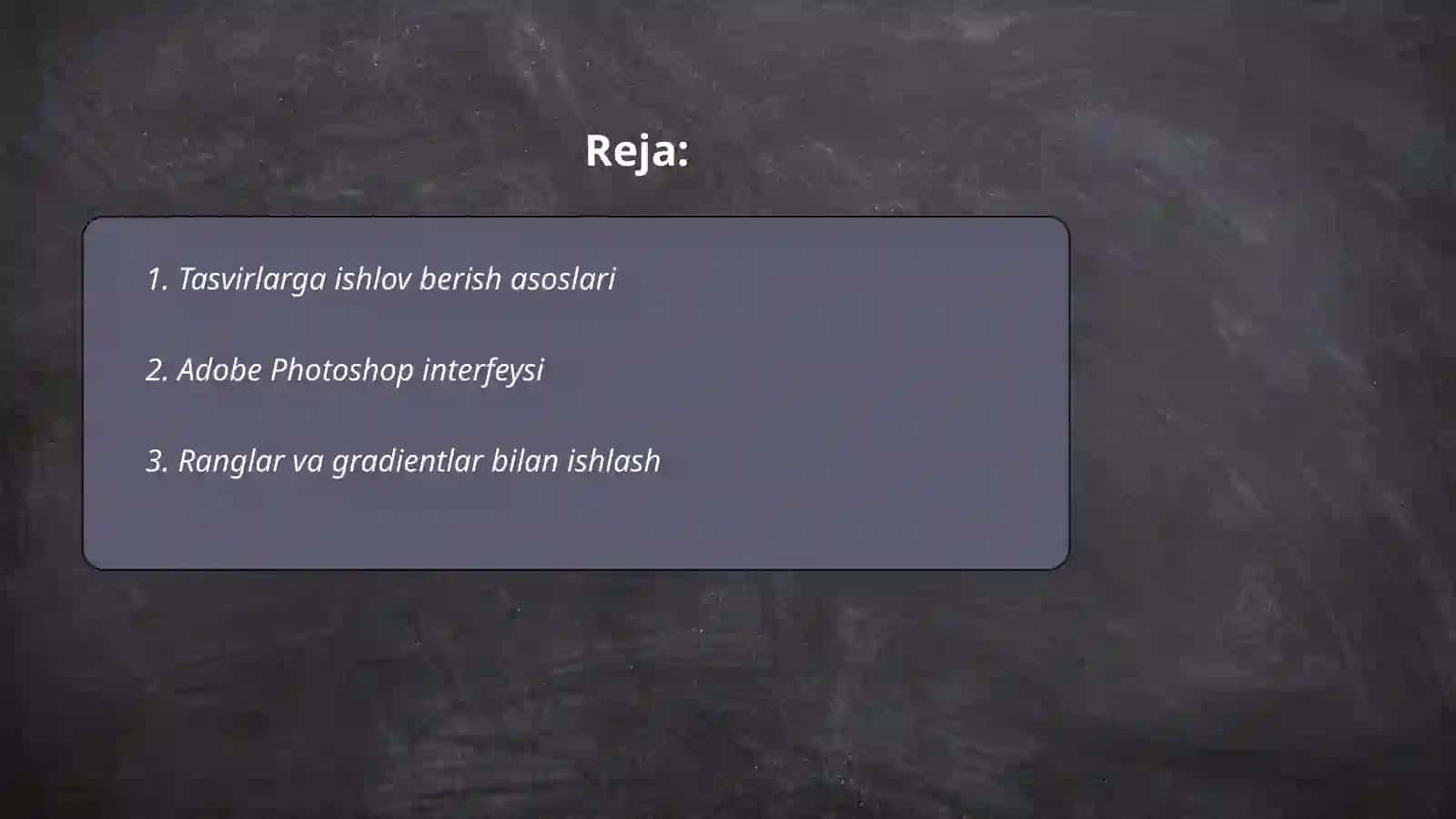 Tasvirlarga ishlov berish asoslari 2