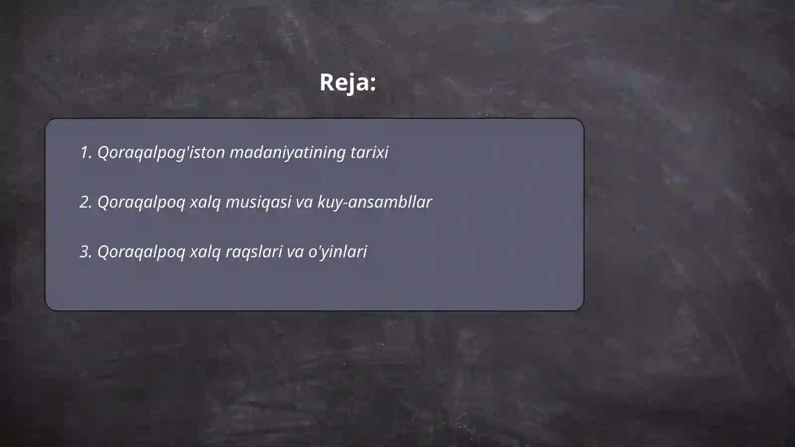 Qoraqalpog'iston madaniyati 2