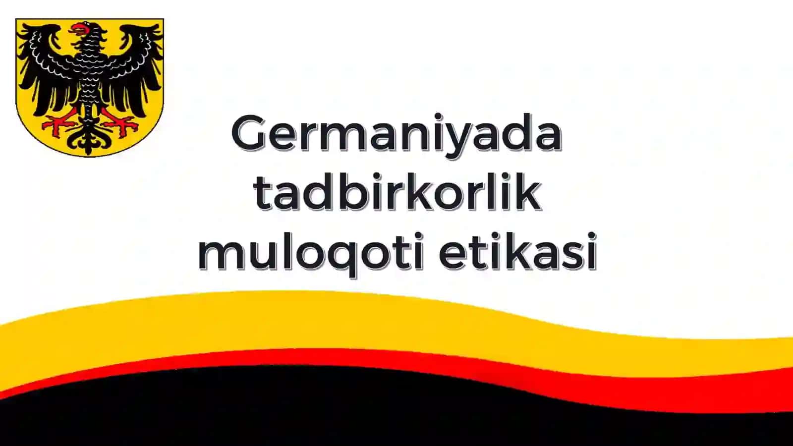 Germaniyada tadbirkorlik muloqoti etikasi 2