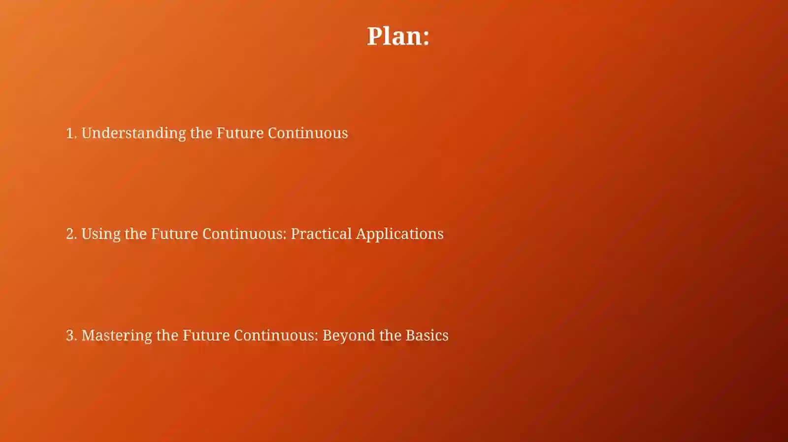 Future Continuous 2