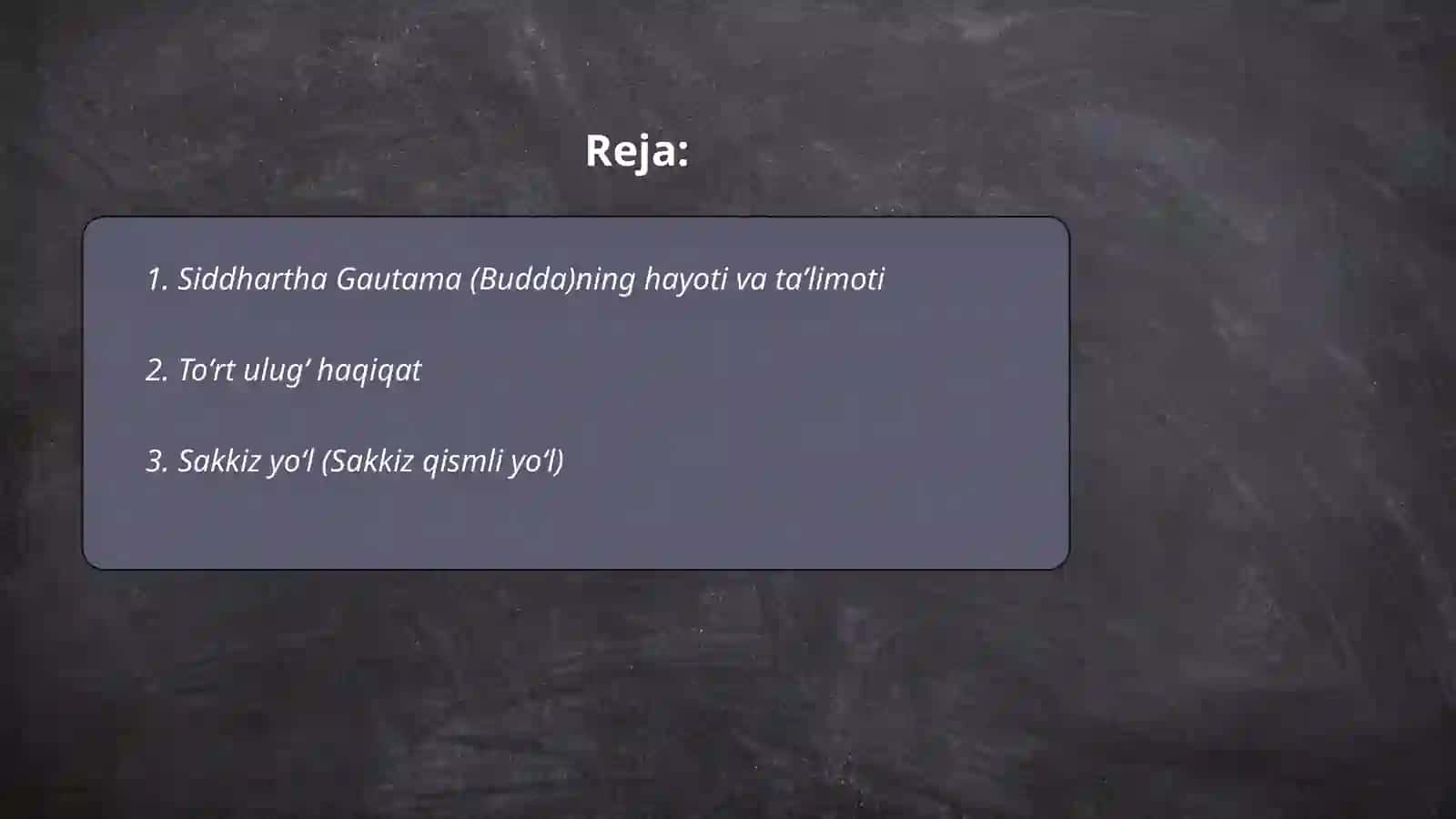 Buddizm dini tarixi va asosiy gʻoyalari 2