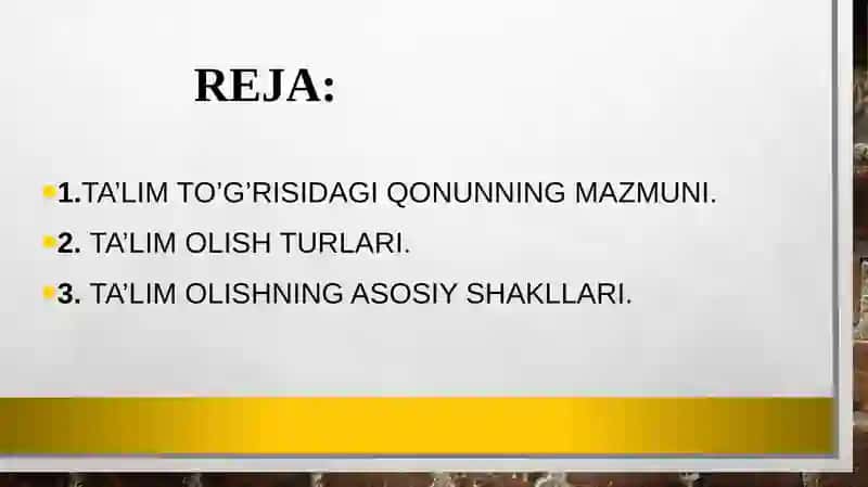O’zbekiston Respublikasining “Ta’lim to’g’risida”gi Qonuni 2