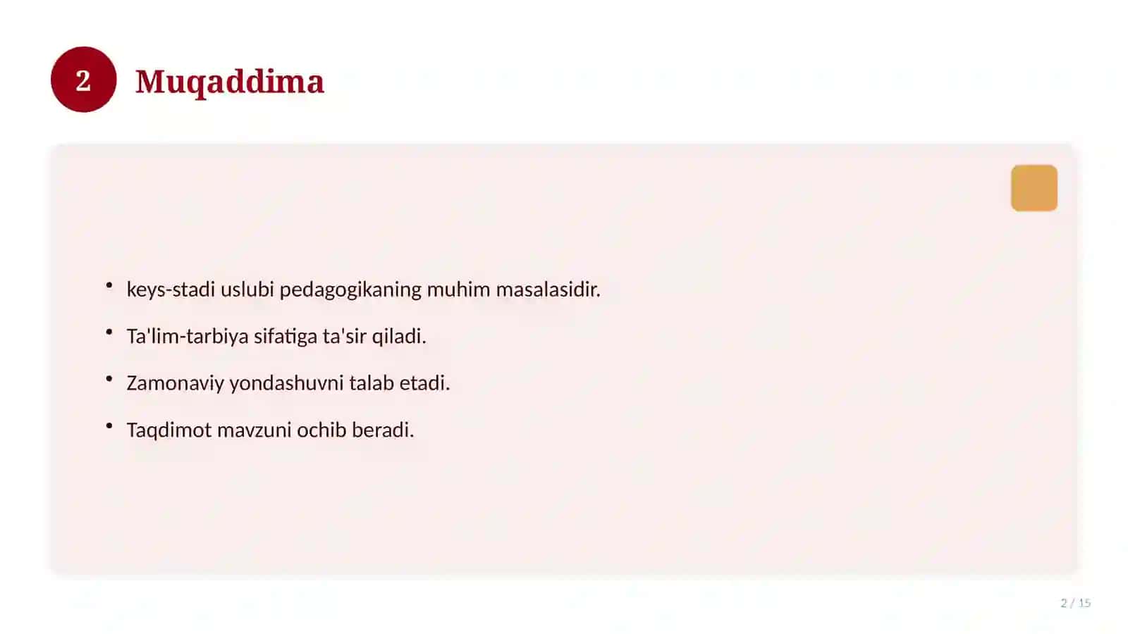 Keys-stadi (case study) uslubi 2