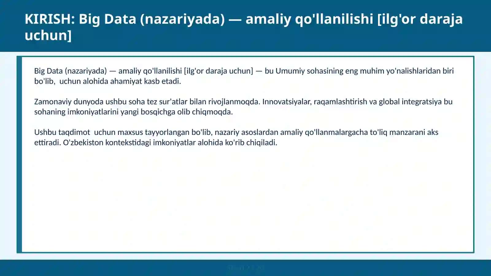 BIG DATA (NAZARIYADA) — AMALIY QO'LLANILISHI 2