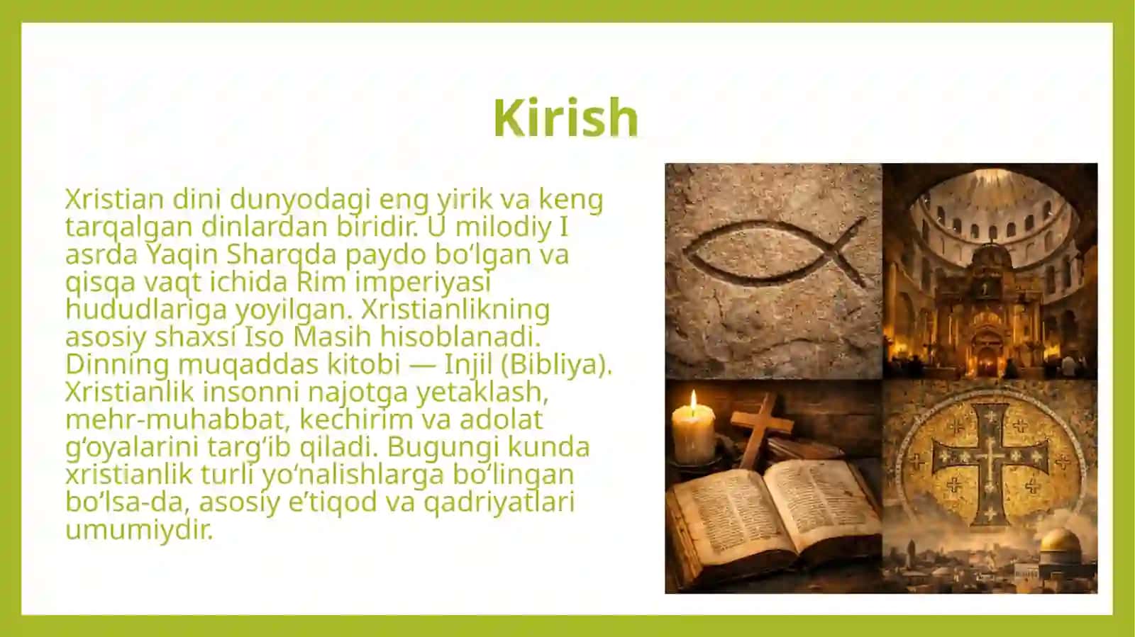 Xristian dini tarixi va asosiy g'oyalari. 2