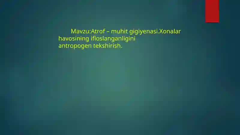 Atrof-muhit gigiyenasi 2