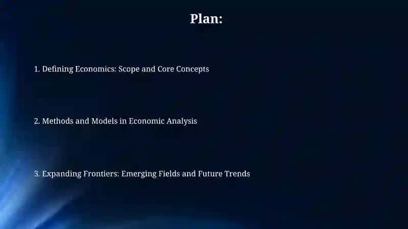Defining Economics: Scope and Core Concepts 2
