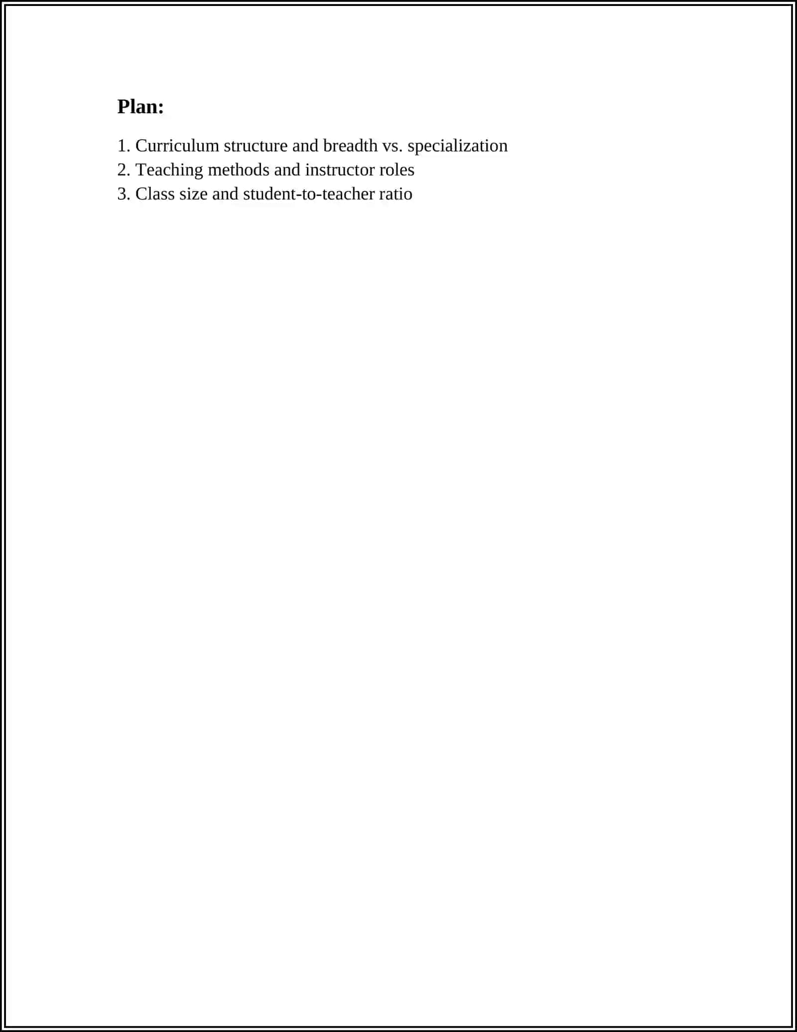 Curriculum Structure and Breadth vs. Specialization 2