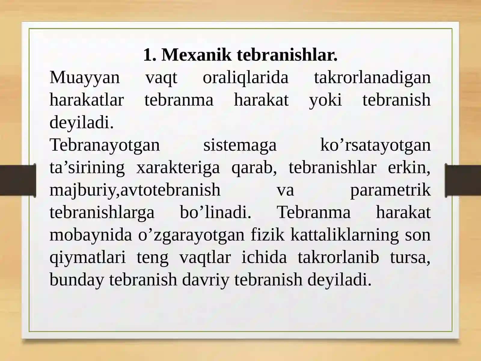 MEXANIK TEBRANISHLAR VA TO’LQINLAR 2