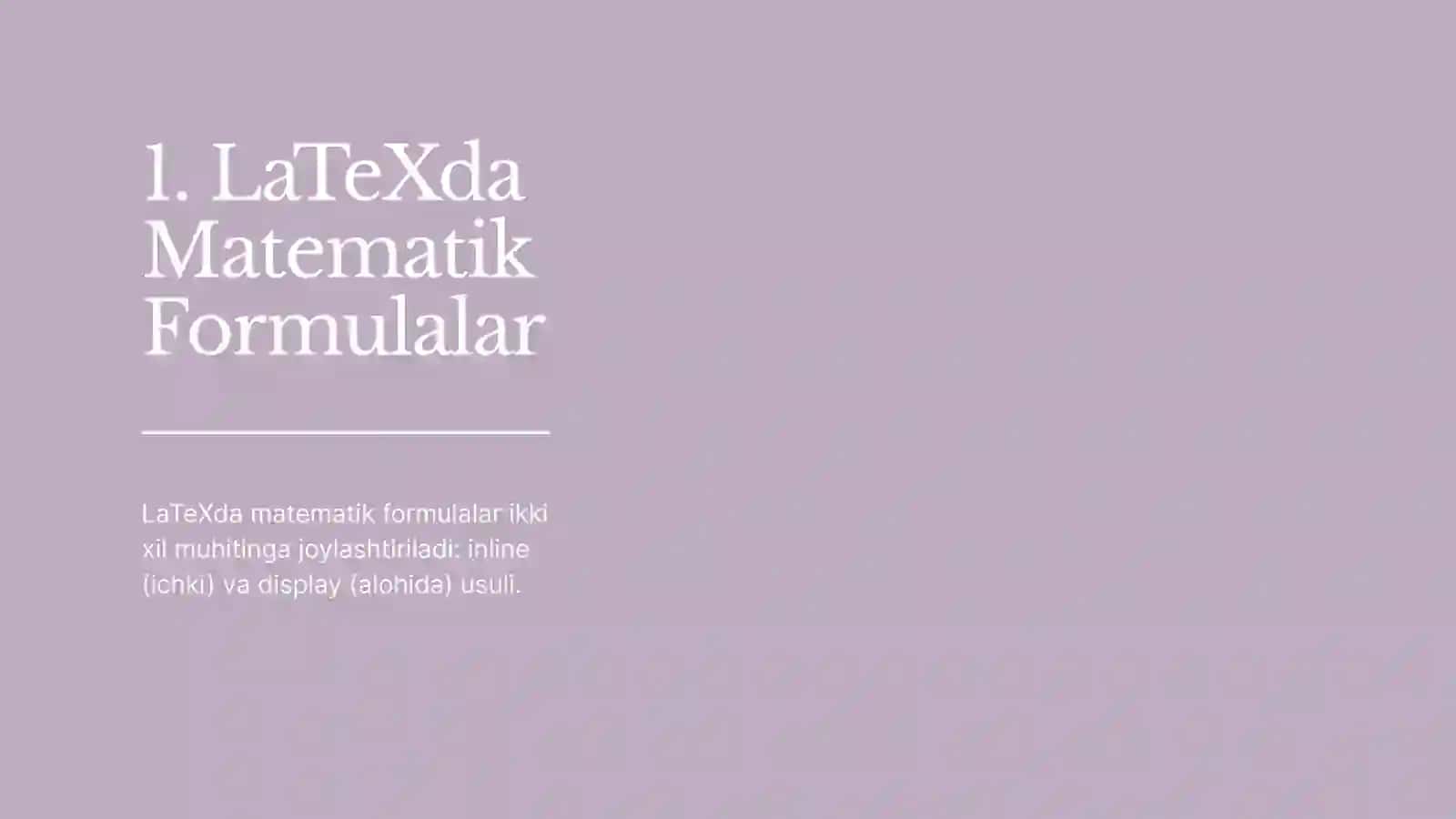 LaTeX Dasturida Matematik Formulalar Bilan Ishlash 2