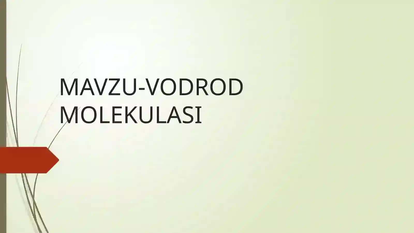 Vodrod molekulasi 2