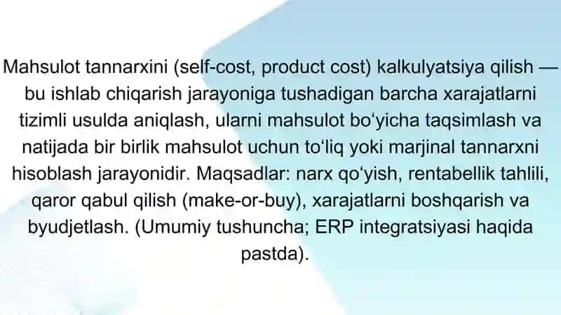 MAHSULOT TANNARXINI KALKULYATSIYA QILISHNING ZAMONAVIY TIZIMLARI 2
