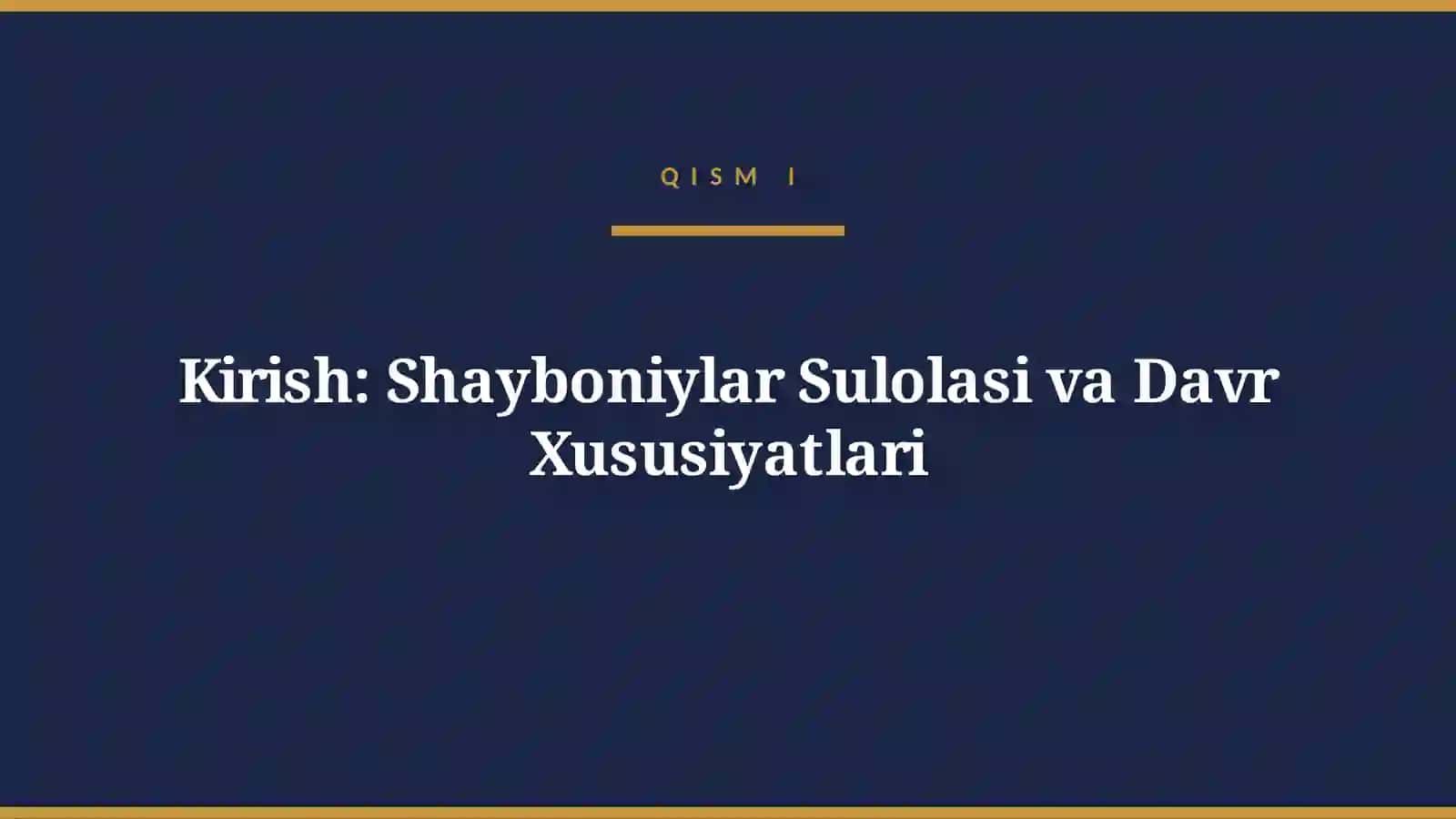 Shayboniylar Davri Tarixshunosligi 2